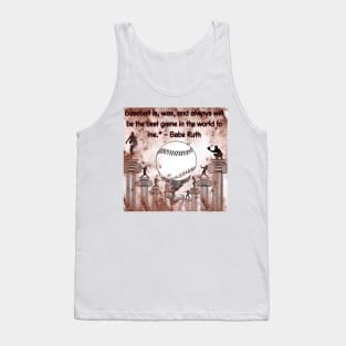 Base Ball Best Quotes Tank Top